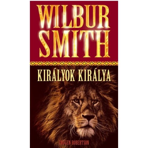 Wilbur Smith: Királyok királya