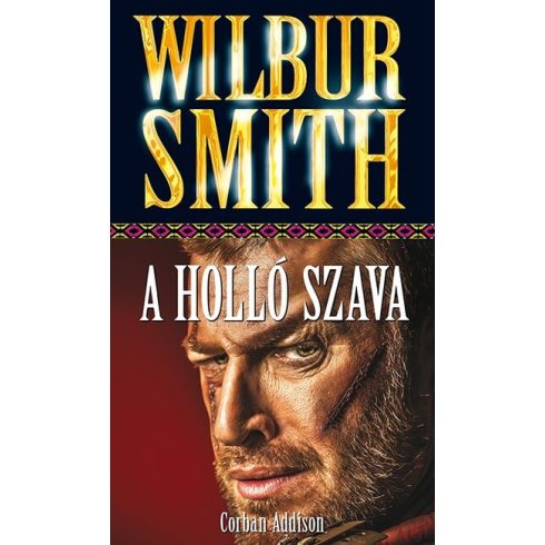 Wilbur Smith: A Holló Szava