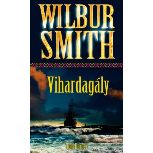 Wilbur Smith: Vihardagály