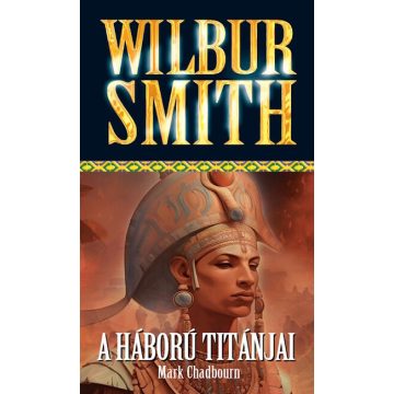 Wilbur Smith: A háború titánjai