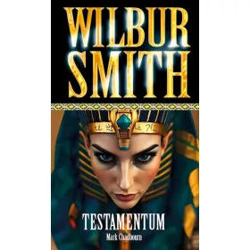 Wilbur Smith: Testamentum