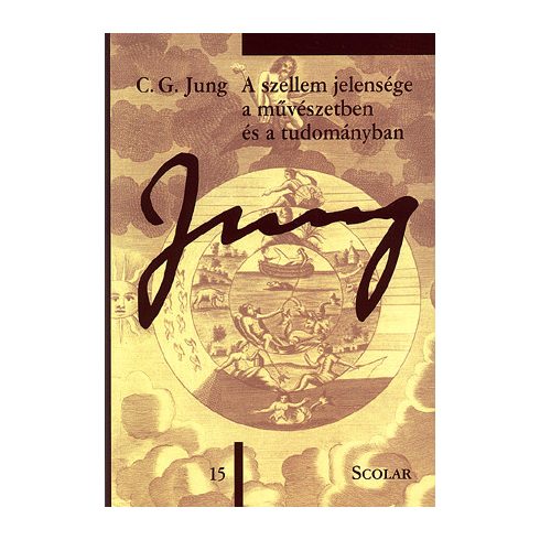 Carl Gustav Jung: A szellem jelensége a művészetben és a tudományban (öM 15. kötet)