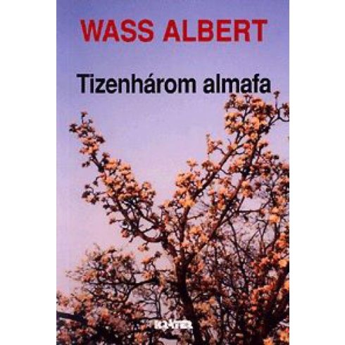 Wass Albert: Tizenhárom almafa (kemény táblás)
