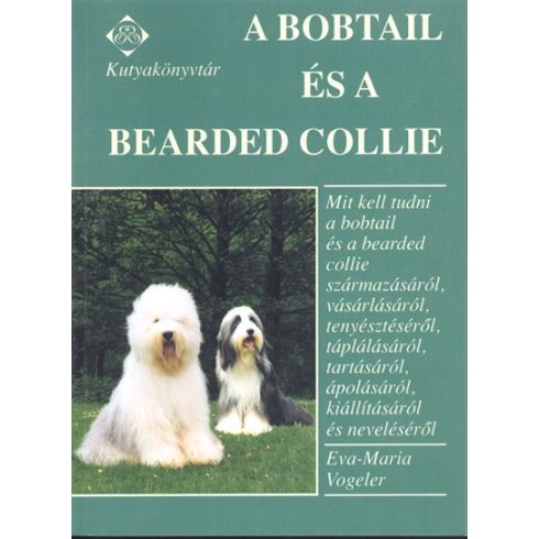 Válogatás: A Bobtail és a Bearded Collie /Kutyakönyvtár