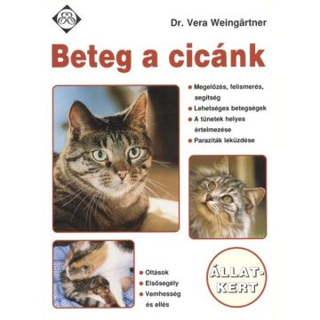 Dr. Vera Weingartner: Beteg a cicánk