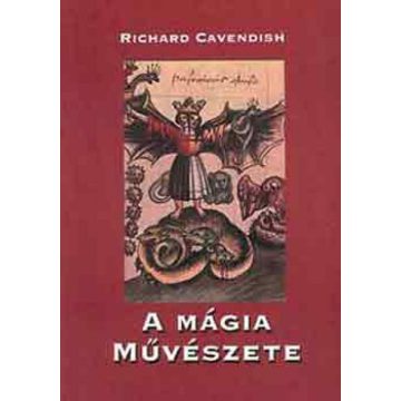 Richard Cavendish: A mágia művészete