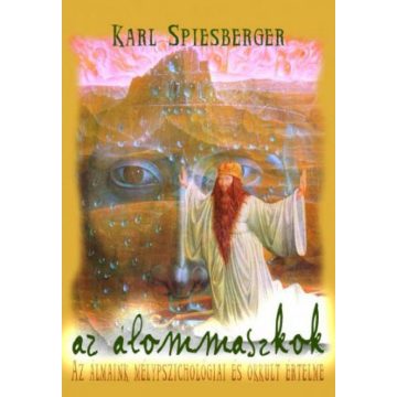 Karl Spiesberger: Az álommaszkok