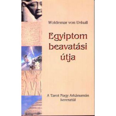 Woldemar Von Uxkull: Egyiptom beavatási útja