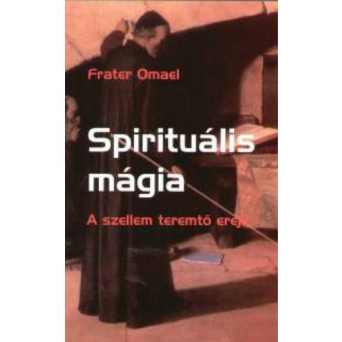 Fratel Omael: Spirituális mágia