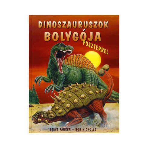 Bob Nicholls: Dinoszauruszok bolygója - Poszterrel