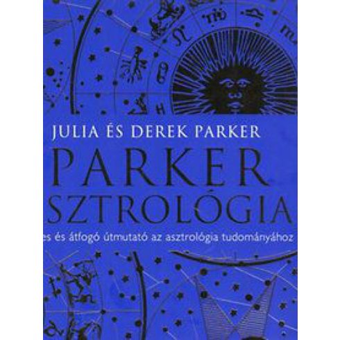 Derek Parker, Julia Parker: Parker Asztrológia