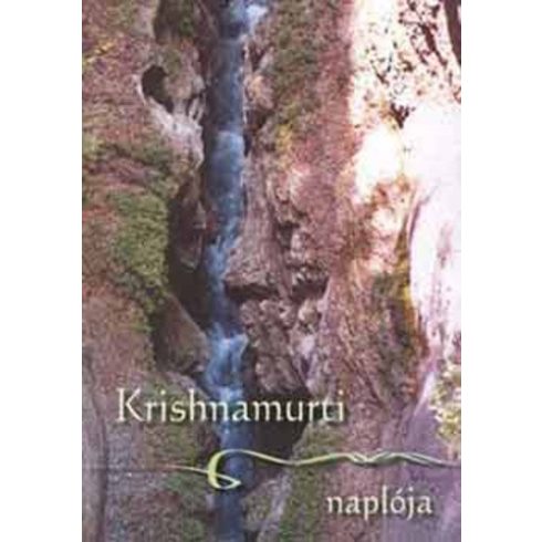 Jiddu Krishnamurti: KRISHNAMURTI NAPLÓJA