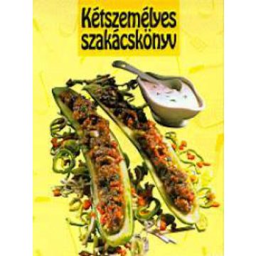 Kovács Mária: Kétszemélyes szakácskönyv