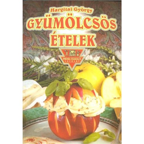 Hargitai György: Gyümölcsös ételek