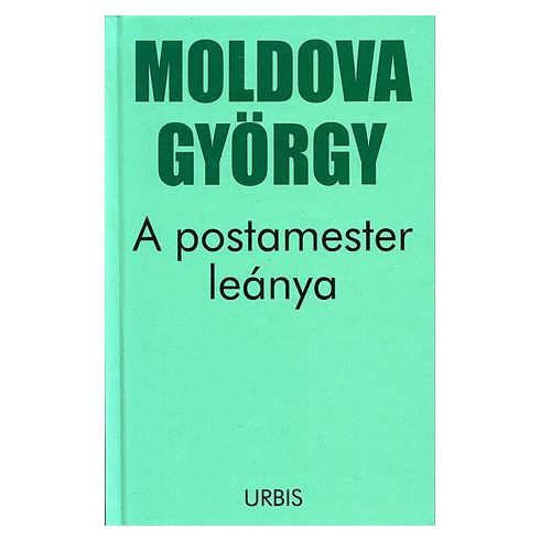 Moldova György A postamester lánya (antikvár)