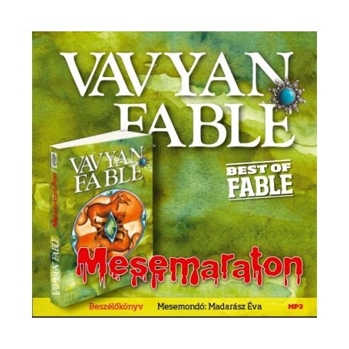 Vavyan Fable: Mesemaraton /Beszélőkönyv