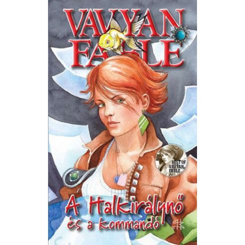 Vavyan Fable: A Halkirálynő és a kommandó