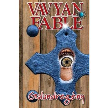 Vavyan Fable: Galandregény - kemény kötés