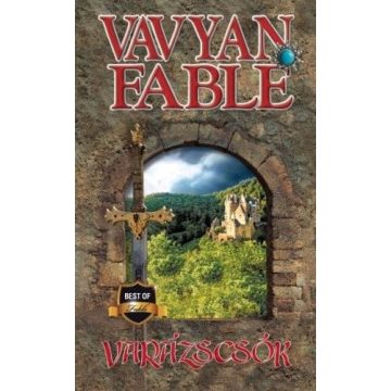 Vavyan Fable: Varázscsók