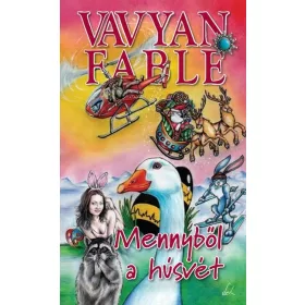 Vavyan Fable: Mennyből a húsvét