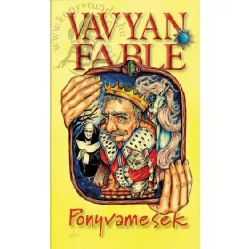 Vavyan Fable: Ponyvamesék (kemény)