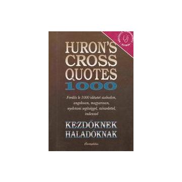 Huron's ​Cross Quotes 1000 (antikvár)