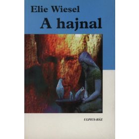 Elie Wiesel: A hajnal (antikvár)