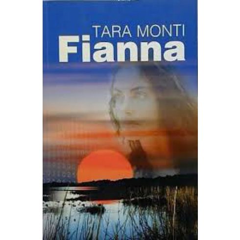 Tara Monti: Fianna