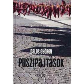 Dalos György: Puszipajtások (antikvár)