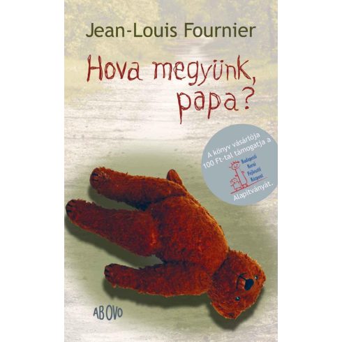 FOURNIER, JEAN-LOUIS: HOVA MEGYÜNK PAPA?