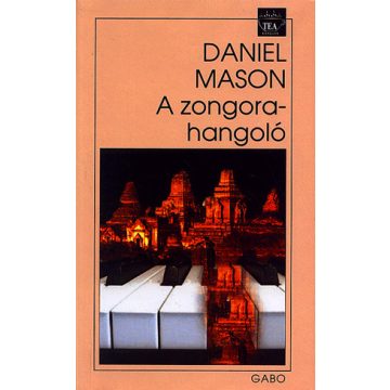 Daniel Mason: A zongorahangoló