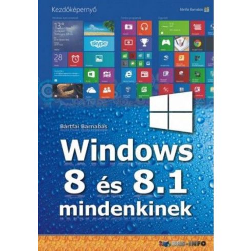 Bártfai Barnabás: Windows 8 és 8.1 mindenkinek