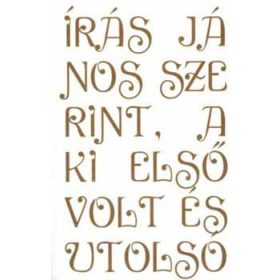   Farkas Lőrinc Imre: Írás János szerint, aki első volt és utolsó (antikvár)