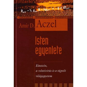 Amir D. Aczel: Isten egyenlete