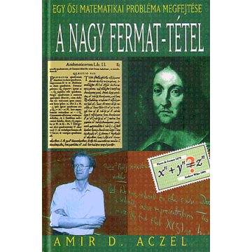  Amir D. Aczel: A nagy Fermat-tétel - Egy ősi matematikai probléma megfejtése