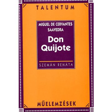 SZEMÁN RENÁTA: Don Quijote