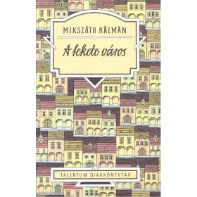 Mikszáth Kálmán: A fekete város