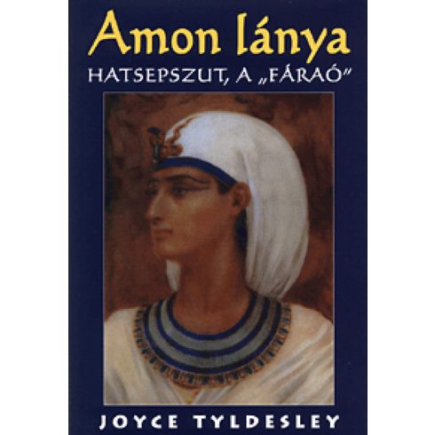 Joyce Tyldesley: Amon lánya