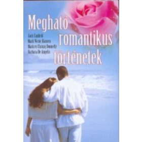 Megható romantikus történetek (antikvár)