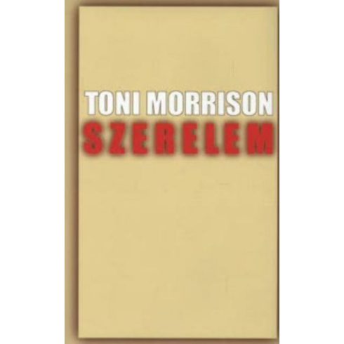 Toni Morrison: Szerelem