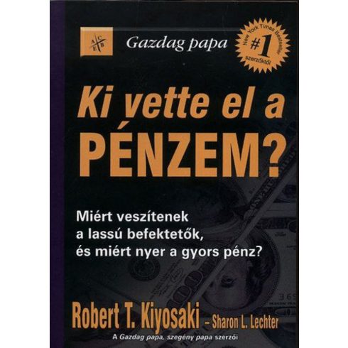 Meskó Krisztina, Robert T. Kiyosaki: Ki vette el a pénzem?