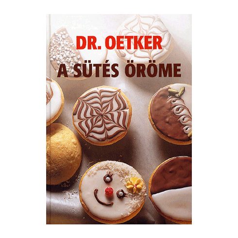Dr.Oetker: A sütés öröme - Dr. Oetker
