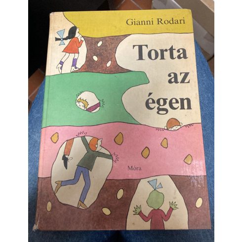 Gianni Rodari Torta az égen (antikvár)