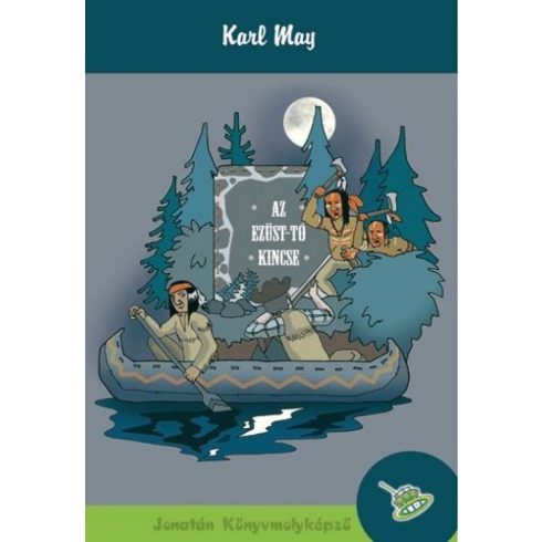 Karl May: Az Ezüst-tó kincse