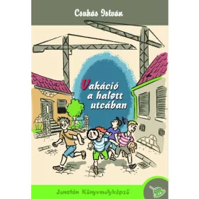Csukás István: Vakáció a halott utcában