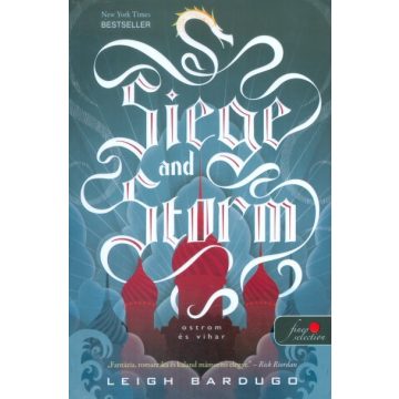 Leigh Bardugo: Siege and Storm - Ostrom és vihar