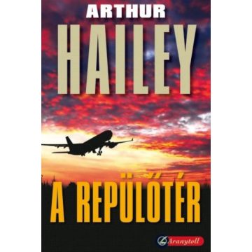 Arthur Hailey: A repülőtér