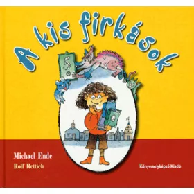 Michael Ende Andreas Helmut: A kis firkások