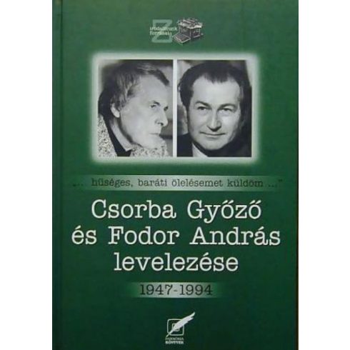 : Csorba Győző és Fodor András levelezése 1947-1994