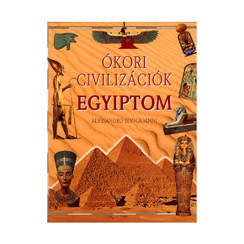 Alessandro Bongioanni: Ókori civilizációk: Egyiptom